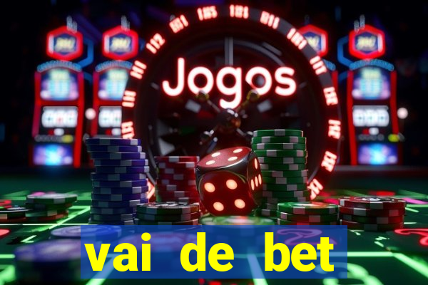 vai de bet gusttavo lima app